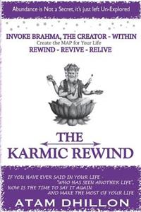 Karmic Rewind - Invoke Brahma the Creator Within