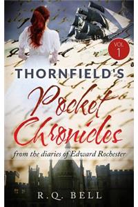 Thornfield's Pocket Chronicles, Vol. 1