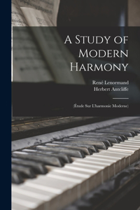 Study of Modern Harmony