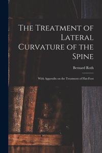 Treatment of Lateral Curvature of the Spine