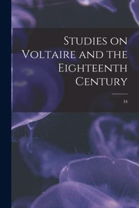 Studies on Voltaire and the Eighteenth Century; 34