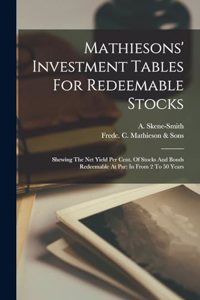Mathiesons' Investment Tables For Redeemable Stocks