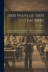 1000 Ways of 1000 Teachers