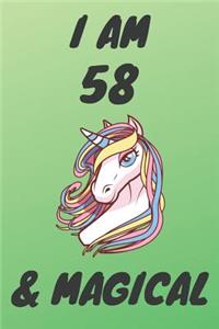 I Am 58 And Magical: Unicorn 58th Birthday Journal Present / Gift for Women & Men Green Theme (6 x 9 - 110 Blank Lined Pages)