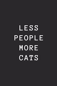 Less People More Cats
