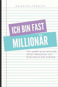 Haushaltsbuch Ich Bin Fast Millionär