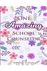 One Amazing School Counselor 110 White Pages 8x10 inches