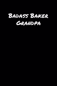 Badass Baker Grandpa