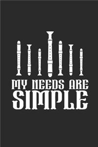 My Needs Are Simple