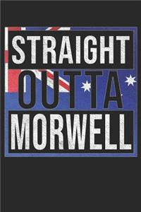 Straight Outta Morwell