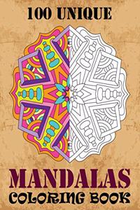 100 Unique Mandalas Coloring Book