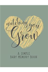 Watching You Grow