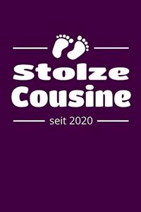 Stolze Cousine seit 2020