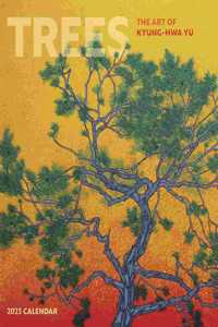 TREES THE ART OF KYUNGHWA YU 2023 WALL C