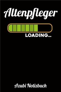Altenpfleger Loading... Azubi Notizbuch