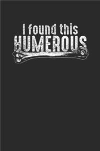 I Found This Humerous
