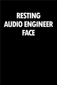 Resting Audio Engineer Face
