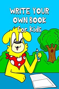 Write Your Own Book for Kids