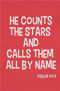 He Counts the Stars and Calls Them All by Name - Psalm 147