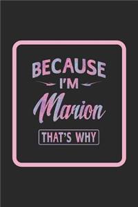 Because I'm Marion That's Why