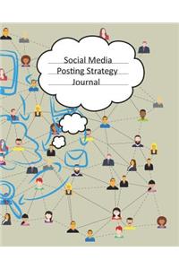 Social Media Posting Strategy Journal