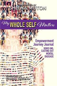 My Whole Self Matters