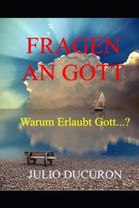 Fragen an Gott
