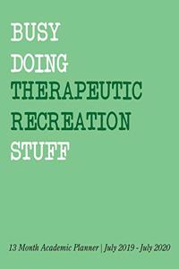 Busy Doing Therapeutic Recreation Stuff
