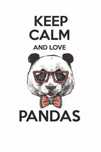 Keep Calm and Love Pandas