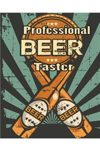 Professional Beer Taster