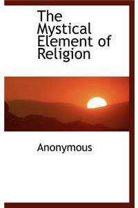 The Mystical Element of Religion