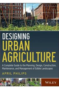 Designing Urban Agriculture