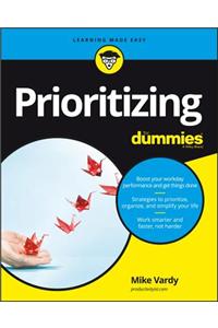 Prioritizing For Dummies