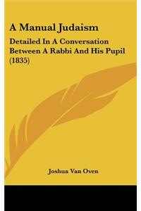 A Manual Judaism