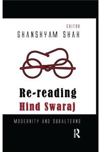 Re-reading Hind Swaraj