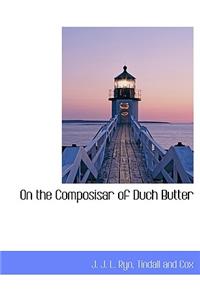 On the Composisar of Duch Butter