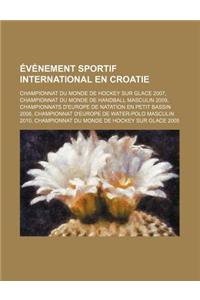 Evenement Sportif International En Croatie