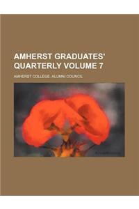 Amherst Graduates' Quarterly Volume 7