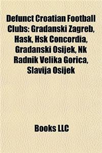 Defunct Croatian Football Clubs