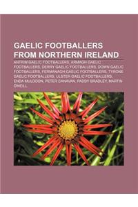 Gaelic Footballers from Northern Ireland