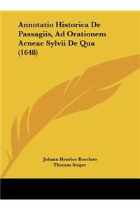 Annotatio Historica de Passagiis, Ad Orationem Aeneae Sylvii de Qua (1648)