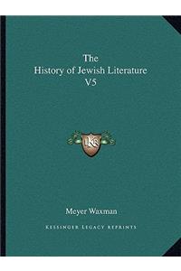 History of Jewish Literature V5
