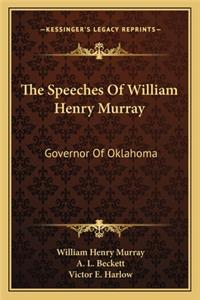 Speeches Of William Henry Murray