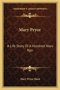 Mary Pryor