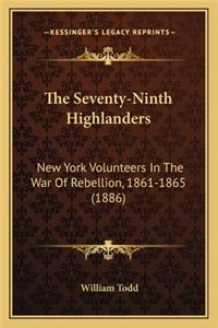 The Seventy-Ninth Highlanders