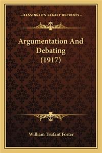 Argumentation and Debating (1917)