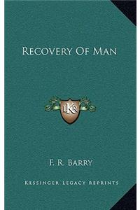 Recovery of Man