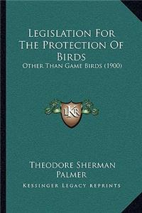 Legislation for the Protection of Birds
