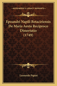 Epoandri Napili Betaciriensis De Maris Aestu Reciproco Dissertatio (1749)