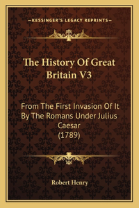 The History Of Great Britain V3